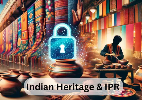Protecting Indian Heritage Through Intellectual Property Rights