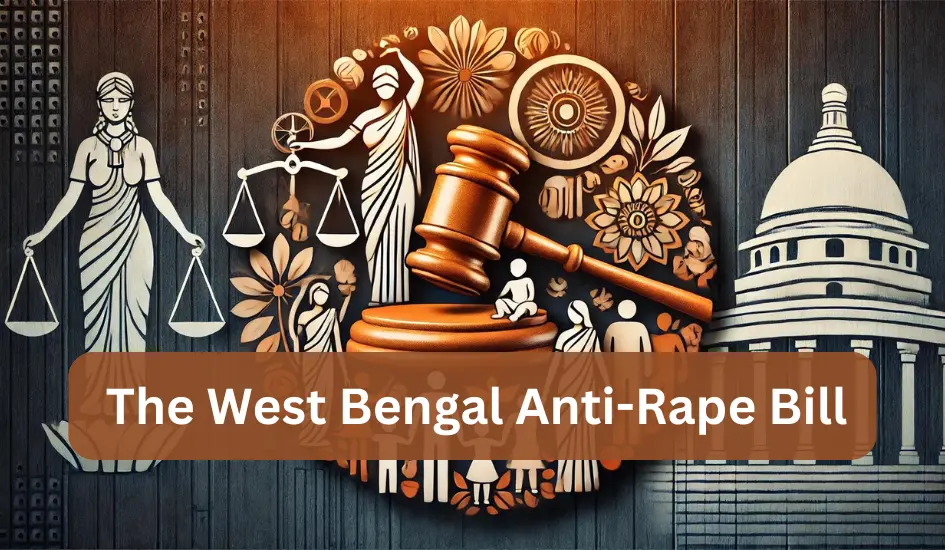 The West Bengal Anti-Rape Bill – A New Legal Landscape